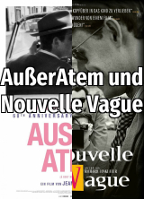 Filmplakat Au&szlig;erAtem und Nouvelle Vague